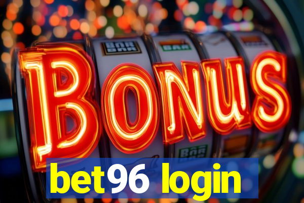 bet96 login